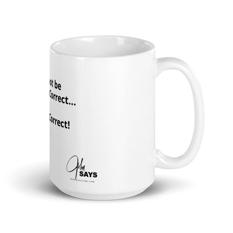 Politically Correct glossy mug